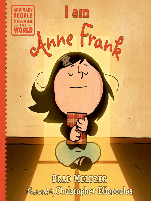 Title details for I am Anne Frank by Brad Meltzer - Wait list